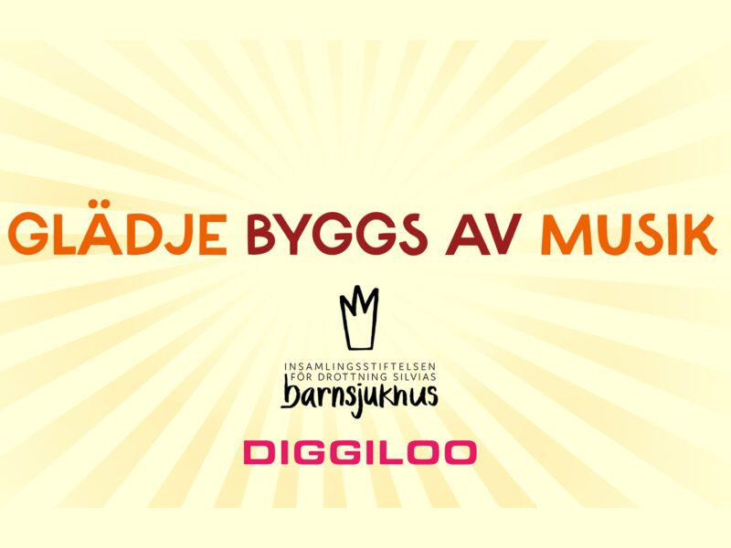 Tillsammans med Diggiloo samarbetar vi under parollen “Glädje byggs av musik” - Barnsjukhuset.